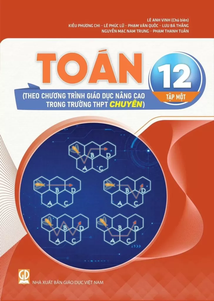 TOÁN 12 - TẬP MỘT (Theo chương trình giáo dục nâng cao trong trường THPT chuyên)